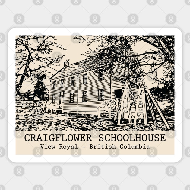 Craigflower Schoolhouse - View Royal BC Magnet by Lakeric